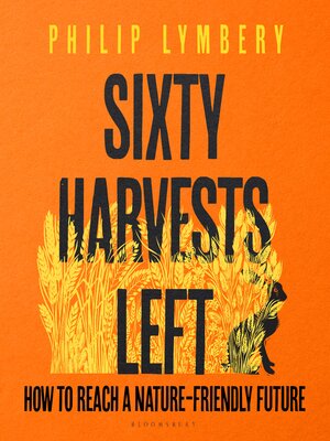 cover image of Sixty Harvests Left